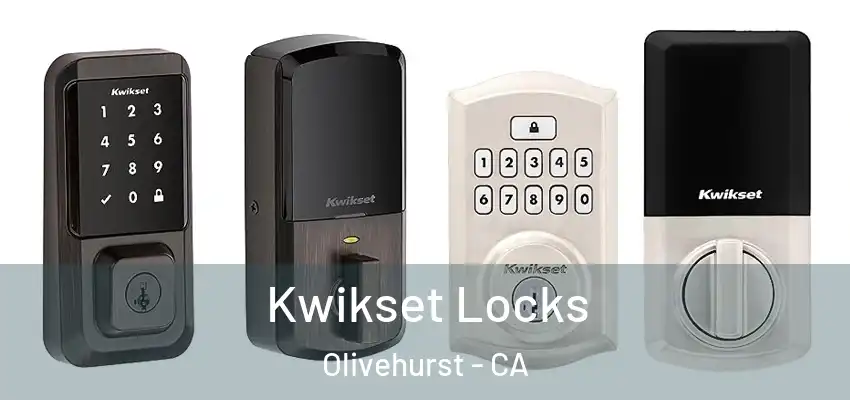  Kwikset Locks Olivehurst - CA