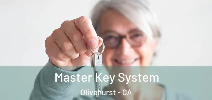  Master Key System Olivehurst - CA