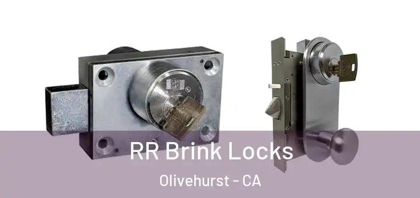  RR Brink Locks Olivehurst - CA